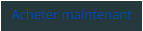 Acheter maintenant